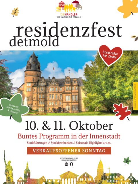 🍂 Goldener Herbst in der Residenzstadt!
Am 10. & 11. Oktober feiern wir das Residenzfest Detmold – mitten in unserer schönen Innenstadt. Freut euch auf Herbststimmung zwischen Schloss, Marktplatz und Einkaufsstraßen, besondere Aktionen für Familien und jede Menge Gründe, Detmold einmal wieder ganz in Ruhe zu entdecken.
✨ Mit dabei:
🍞 Stockbrotbacken auf dem Marktplatz
🧺 verschiedene Händler- und Genussstände zum Stöbern und Genießen
🔎 Stadtrallye für kleine Detmold-Detektive
🏛️ Stadtführungen mit Geschichte & Geschichten
🎶 StadtGang für Kinder mit Daniel Wahren
🛍️ Verkaufsoffener Sonntag am 11. Oktober
☕ und natürlich: bummeln, genießen, Lieblingsgeschäfte besuchen und einfach eine schöne Zeit in der Stadt haben.
Also: Termin vormerken, Zeit mitbringen und den Herbst in Detmold genießen. 🍁
📍 Detmolder Innenstadt
📅 10. & 11. Oktober 2026
#Residenzfest #Detmold #MeinDetmold #DieHändlerDetmold #DetmoldErleben EinkaufenInDetmold VerkaufsoffenerSonntag HerbstInDetmold Lippe Innenstadtliebe